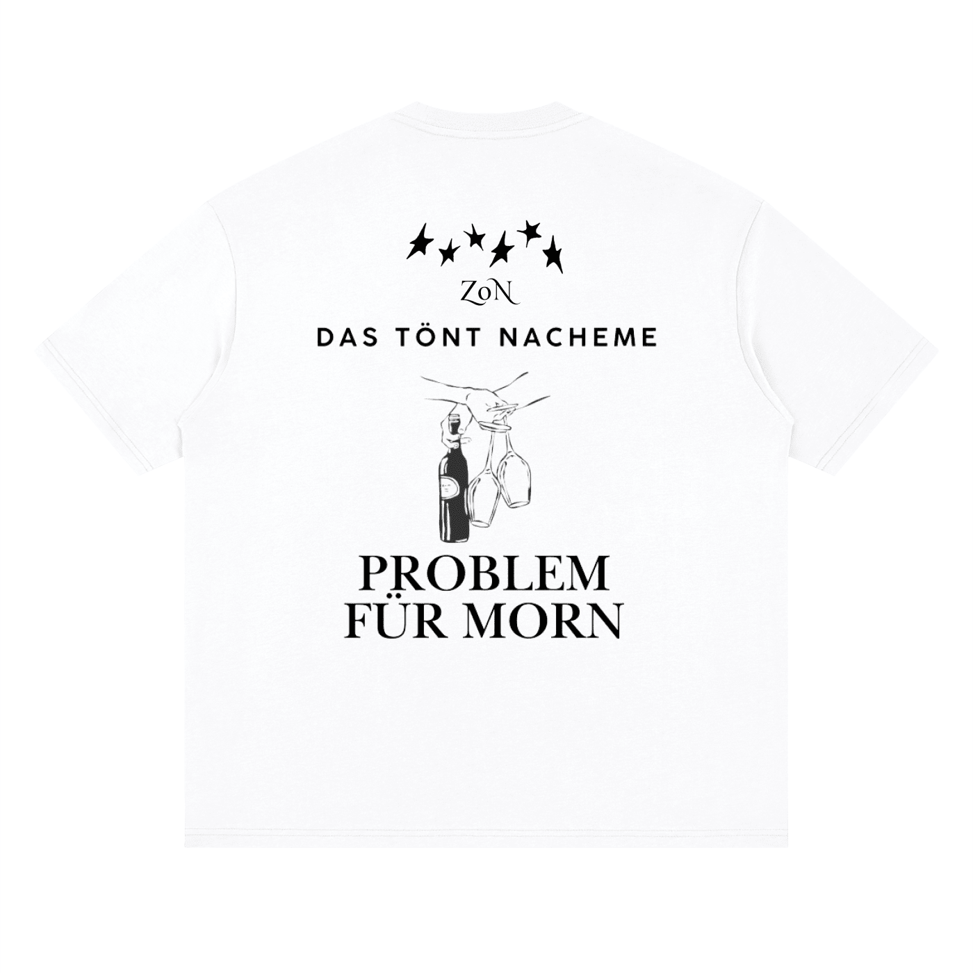 ZoN Es Problem für morn - T-Shirt - ZoN