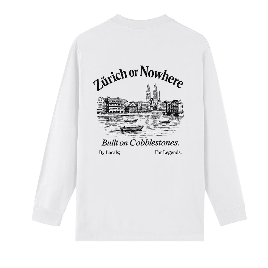 Zürich or Nowhere Built on Coblestone Longsleeve T-Shirt - 100% Baumwolle - ZoN